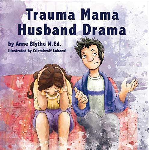 Trauma Mama Husband Drama Book